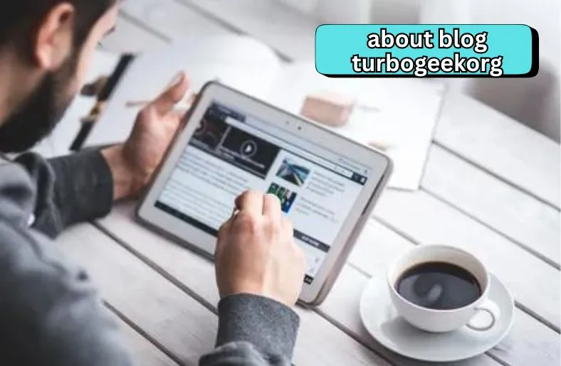 About Blog Turbogeekorg