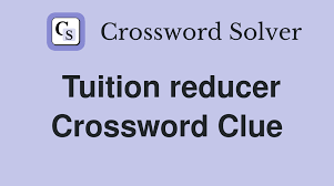 tuition reducer daily crossword