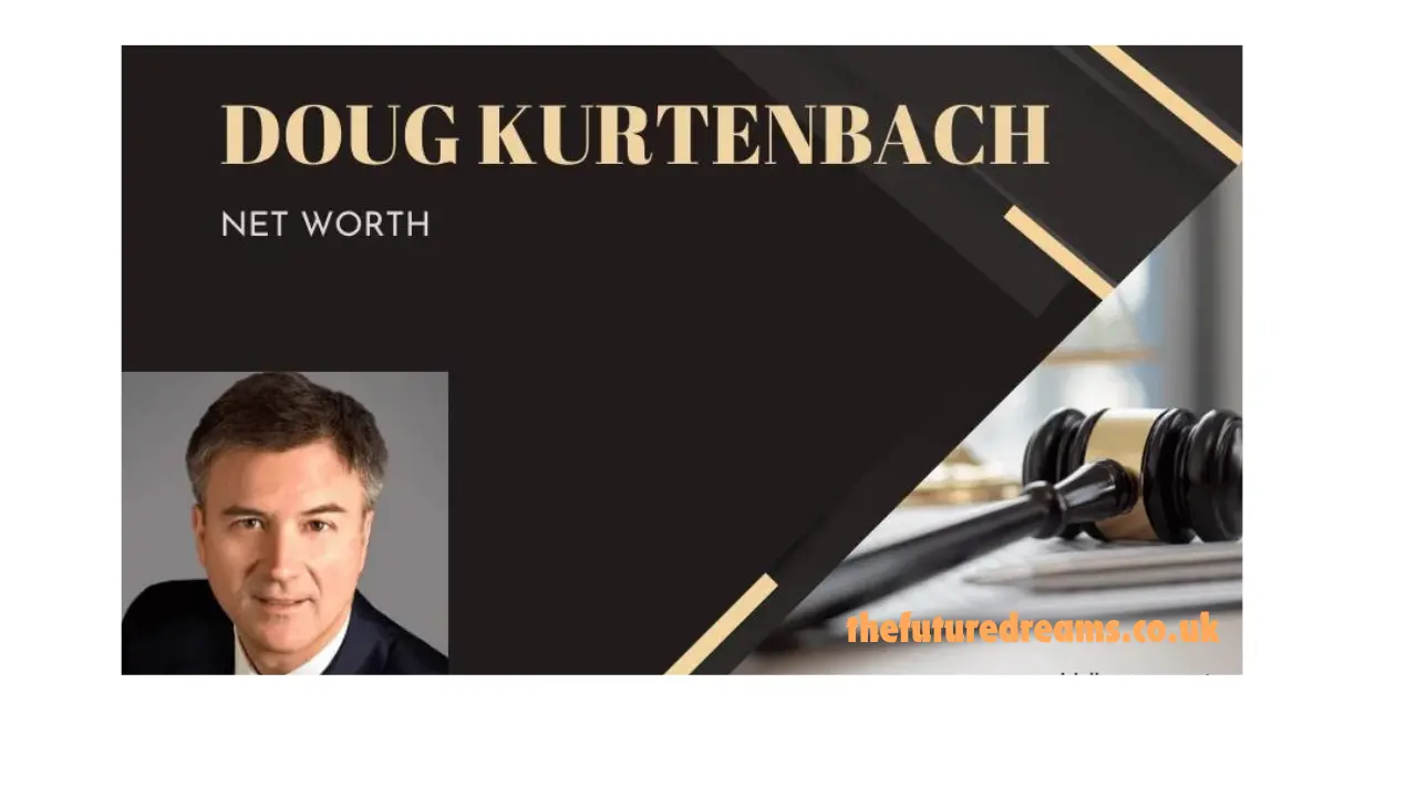 doug kurtenbach net worth